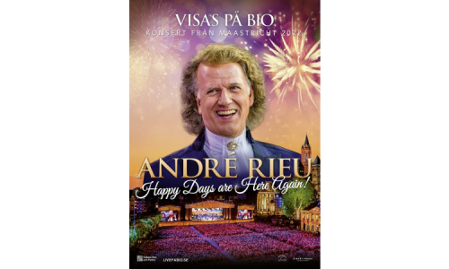 André Rieu: Happy Days Are Here Again!